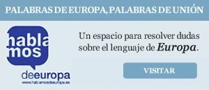 Palabras de Europa, palabras de unión Palabras de Europa, palabras de unión
