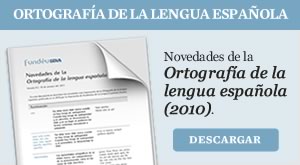 Novedades de la Ortografía de la lengua española, 2010
